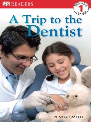 cover image of A Trip to the Dentist